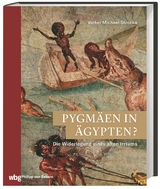 Pygmäen in Ägypten? - Volker Michael Strocka