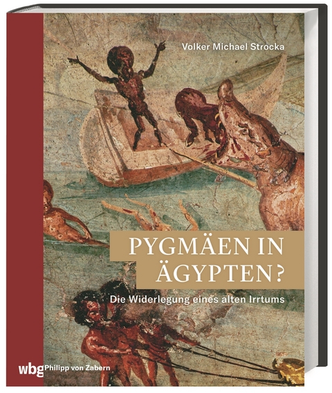 Pygmäen in Ägypten? - Volker Michael Strocka