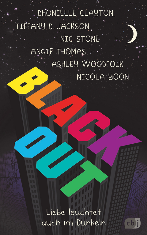 Blackout - Dhonielle Clayton, Tiffany D. Jackson, Nic Stone, Angie Thomas, Ashley Woodfolk, Nicola Yoon