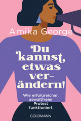 Du kannst etwas verändern! - Amika George