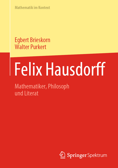 Felix Hausdorff - Egbert Brieskorn, Walter Purkert