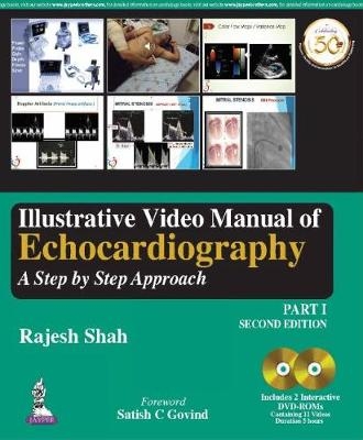 Illustrative Video Manual of Echocardiography - Rajesh Shah