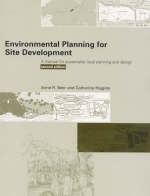 Environmental Planning for Site Development -  Anne Beer,  Cathy Higgins