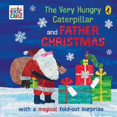 The Very Hungry Caterpillar and Father Christmas - Eric Carle