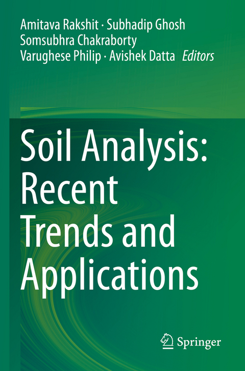 Soil Analysis: Recent Trends and Applications - 