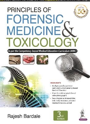 Principles of Forensic Medicine & Toxicology - Rajesh Bardale, Nandita Palshetkar