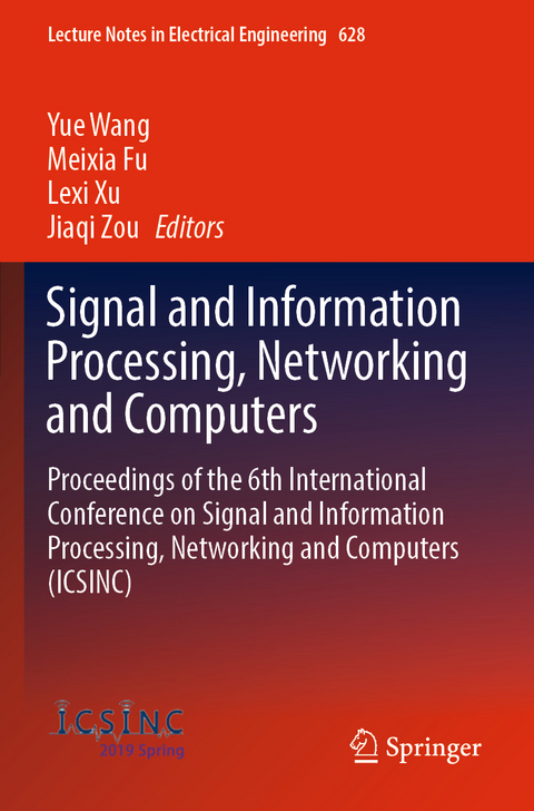 Signal and Information Processing, Networking and Computers - 