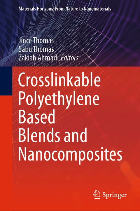 Crosslinkable Polyethylene Based Blends  and Nanocomposites - 