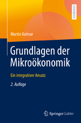 Grundlagen der Mikroökonomik - Martin Kolmar