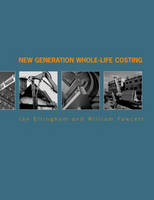 New Generation Whole-Life Costing -  Ian Ellingham,  William Fawcett