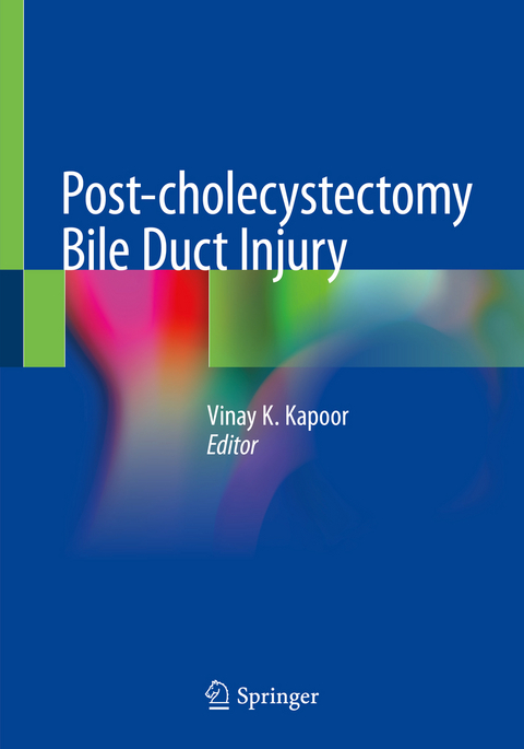 Post-cholecystectomy Bile Duct Injury - 