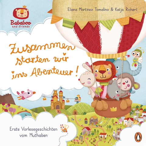 Bababoo and friends - Zusammen starten wir ins Abenteuer! - Katja Richert