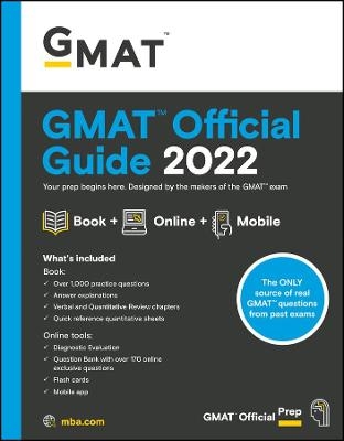 GMAT Official Guide 2022 -  GMAC (Graduate Management Admission Council)