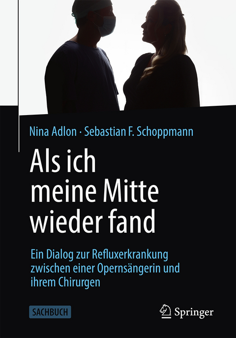 Als ich meine Mitte wieder fand - Sebastian F. Schoppmann, Nina Adlon