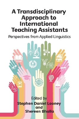 A Transdisciplinary Approach to International Teaching Assistants - 