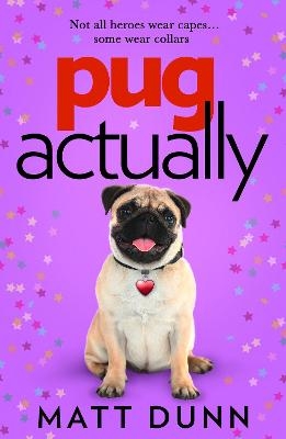 Pug Actually - Matt Dunn