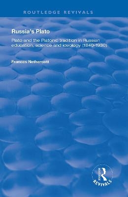 Russia's Plato - Frances Nethercott