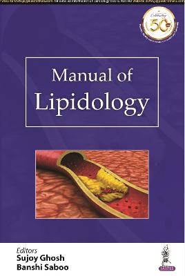 Manual of Lipidology - Sujoy Ghosh, Banshi Saboo