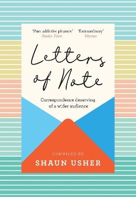 Letters of Note - Shaun Usher