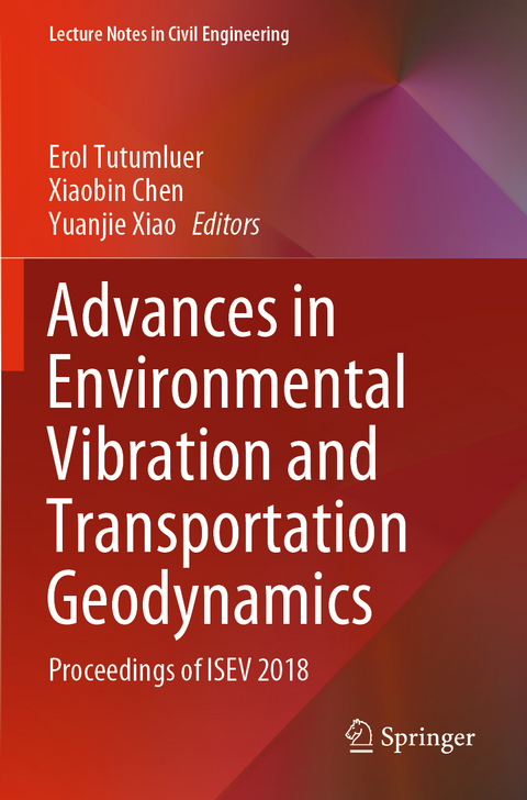 Advances in Environmental Vibration and Transportation Geodynamics - 