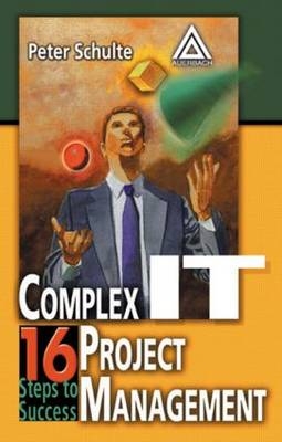 Complex IT Project Management -  Peter Schulte