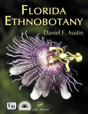 Florida Ethnobotany -  Daniel F. Austin