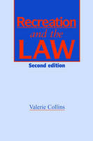 Recreation and the Law -  Ms V Collins