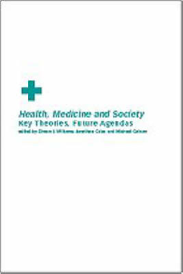 Health, Medicine and Society - 