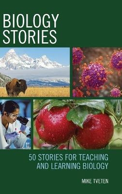 Biology Stories - Mike Tveten