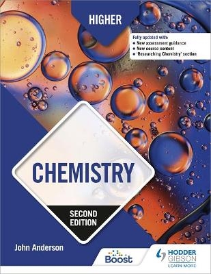 Higher Chemistry, Second Edition - John Anderson