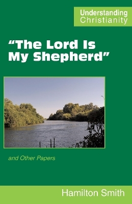 "The Lord Is My Shepherd" - Hamilton Smith