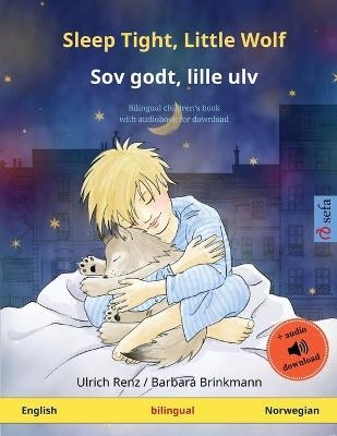 Sleep Tight, Little Wolf - Sov godt, lille ulv (English - Norwegian) - Ulrich Renz