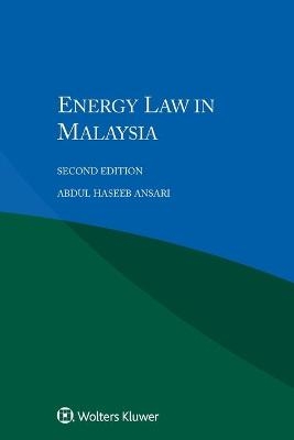 Energy Law in Malaysia - Abdul Haseeb Ansari