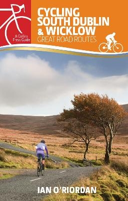 Cycling South Dublin & Wicklow - Ian O'Riordan