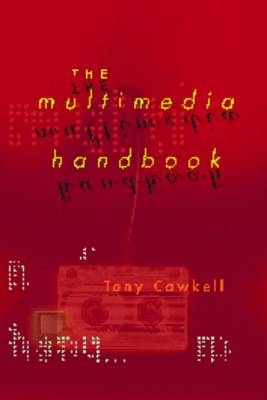 Multimedia Handbook -  Tony Cawkell