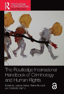 The Routledge International Handbook of Criminology and Human Rights - 