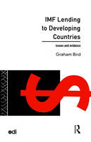 IMF Lending to Developing Countries -  Graham Bird