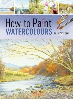 How to Paint Watercolours - Jeremy Ford