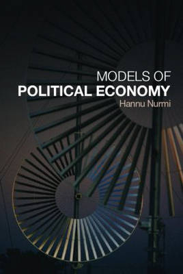 Models of Political Economy -  Hannu Nurmi