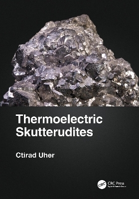 Thermoelectric Skutterudites - Ctirad Uher