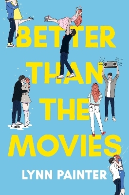 Better Than the Movies - Lynn Painter