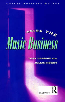 Inside the Music Business -  Tony Barrow,  Julian Newby