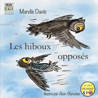 Les hiboux opposés - Mandie Davis