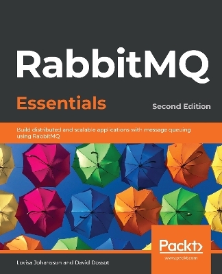 RabbitMQ Essentials - Lovisa Johansson, David Dossot