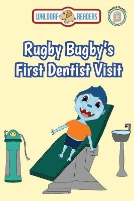 Rugby Bugby's First Dentist Visit - David Strauss