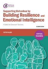 Supporting Behaviour by Building Resilience and Emotional Intelligence - Allen, Victor