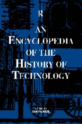 Encyclopedia of the History of Technology - 