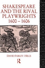 Shakespeare and the Rival Playwrights, 1600-1606 -  David Farley-Hills