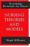 Nursing Theories and Models -  Hugh McKenna