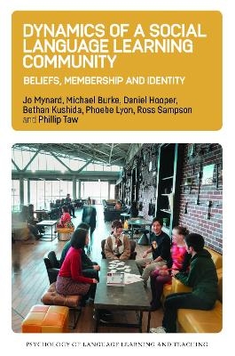 Dynamics of a Social Language Learning Community - Jo Mynard, Michael Burke, Daniel Hooper, Bethan Kushida, Phoebe Lyon